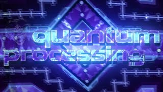 NEW HARDEST // Quantum Processing 100% 