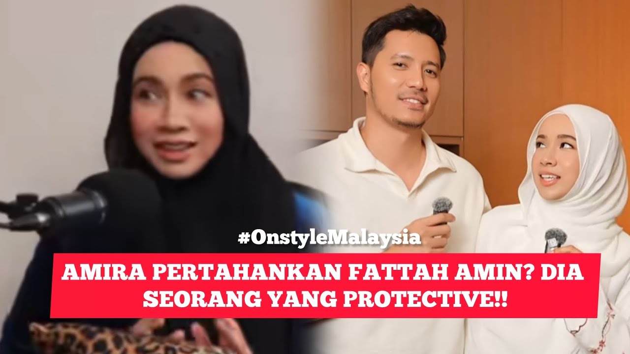 FATTAH SEORANG YANG PROTECTIVE KATA AMIRA PERTAHANKAN SUAMINYA!!😱