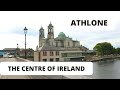 ATHLONE TOWN IN THE CENTRE OF IRELAND