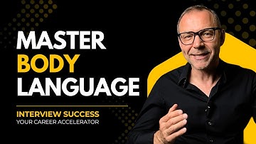 Master Interview Body Language in 3 Easy Steps
