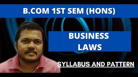 Business Laws | B.Com 1st Sem | Hons | Syllabus and Pattern | Dibrugarh University
