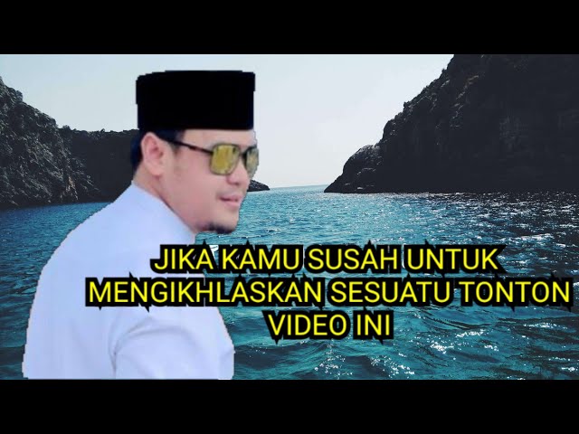 IKHLASKAN MAAFKAN - USTADZ HILMAN FAUZI class=