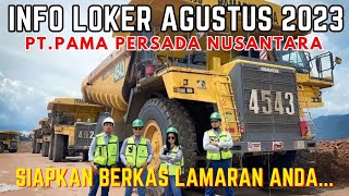 UPDATE LOWONGAN KERJA TERBARU AGUSTUS 2023 -  PT PAMA PERSADA NUSANTARA