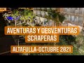 AVENTURAS Y DESVENTURAS SCRAPERAS: ALTAFULLA OCTUBRE 2021