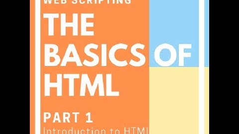 Video Lesson - Introduction to HTML