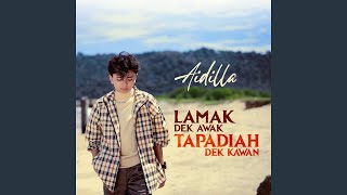 Download Lagu Lamak Dek Awak Tapadiah Dek Kawan