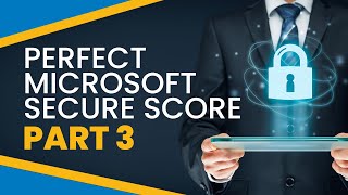 Agile IT Tech Talk   Secure Score 3
