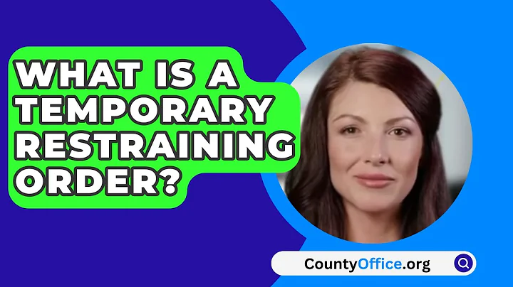 What Is A Temporary Restraining Order? - CountyOffice.org