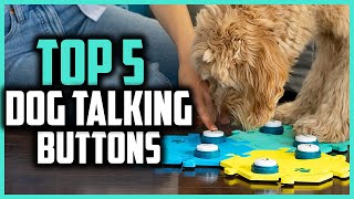 9 Best Dog Talking Buttons