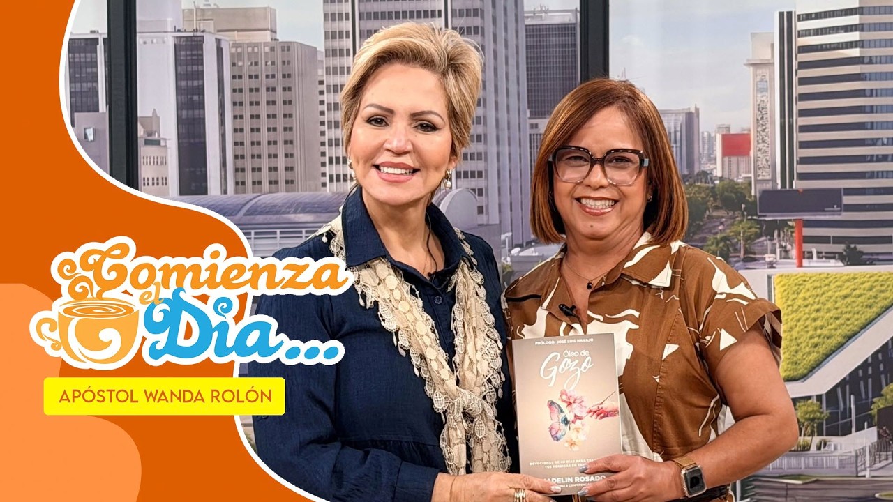 Comienza el DĂa | Pastora Madelin Rosado
