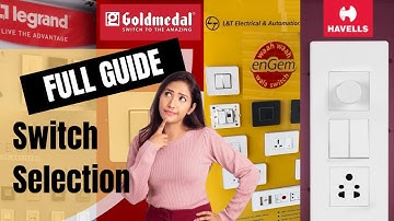 Tips for Modular Switch Selection | legrand |  goldmedal | L&T  | havells  Modular switches #switch
