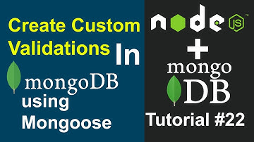 MongoDB Tutorial #22 - Create Your Own Custom Validation using MongoDB in Node JS in Hindi