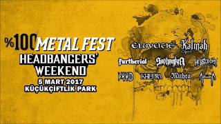 %100 Headbangers Weekend Metal Fest 2017 Yaşru