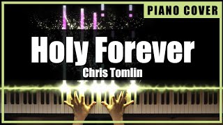 Video thumbnail of "🎹Chris Tomlin - Holy Forever (Piano Cover by TONklavierstudio)🎹"