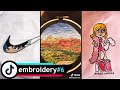 TIKTOK EMBROIDERY ART COMPILATION #6