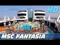 MSC Fantasia - Exploring The Ship