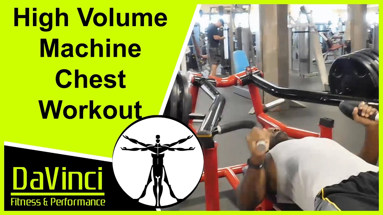 High Volume Chest Machine Workout Routine To Gain Mass Youtube