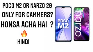 Narzo 20 and Poco M2 is Good For Gammers? | Only For Gammers | (Hindi)