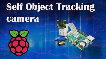 Self Object Tracking Camera Using Raspberry Pi and Object Detection