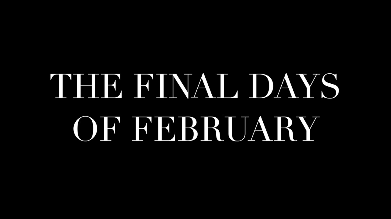 The Final Days of February Short Film YouTube