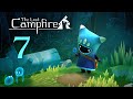 The Last Campfire - Плотина - Прохождение игры на русском [#7] | PC