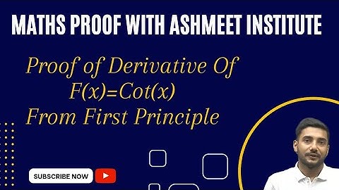 Proof of Derivative of f(x)=cotx from the first principle, Limits & Derivatives