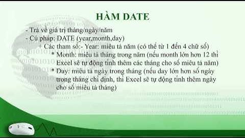 Chương 3 bài 7: Các hàm nâng cao trong bảng tính MS Excel