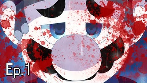 SUPER MARIO CORPSE PARTY!? | Let