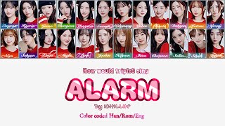 [Request] HOW WOULD tripleS OT24 SING: