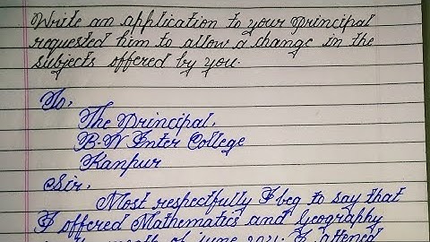 Application to your Principal requested him to allow a Change in the Subjects offered by you |