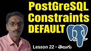 PostGreSQL DEFAULT Constraint - PostGreSQL Full Course in Telugu - Lesson 22