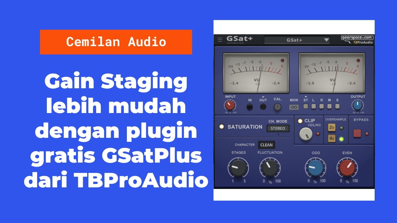 Gain Staging lebih mudah dengan plugin gratis GSatPlus dari TBProAudio YouTube