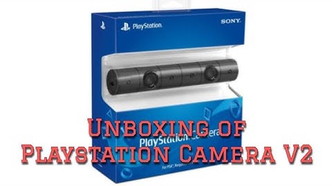 Playstation Camera V2 : Unboxing Review!!