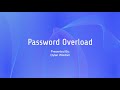 Password Overload