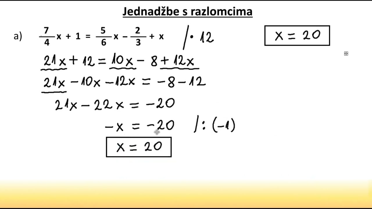 Rješavanje linearnih jednadžbi u skupu Q - 5. dio - Jednadžbe s razlomcima
