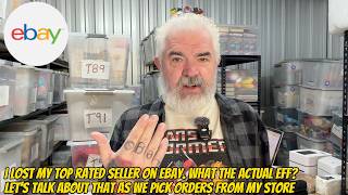 We Lost Our eBay Top Rated Seller Status  What Does That Mean For the Business  Pack Orders with Me