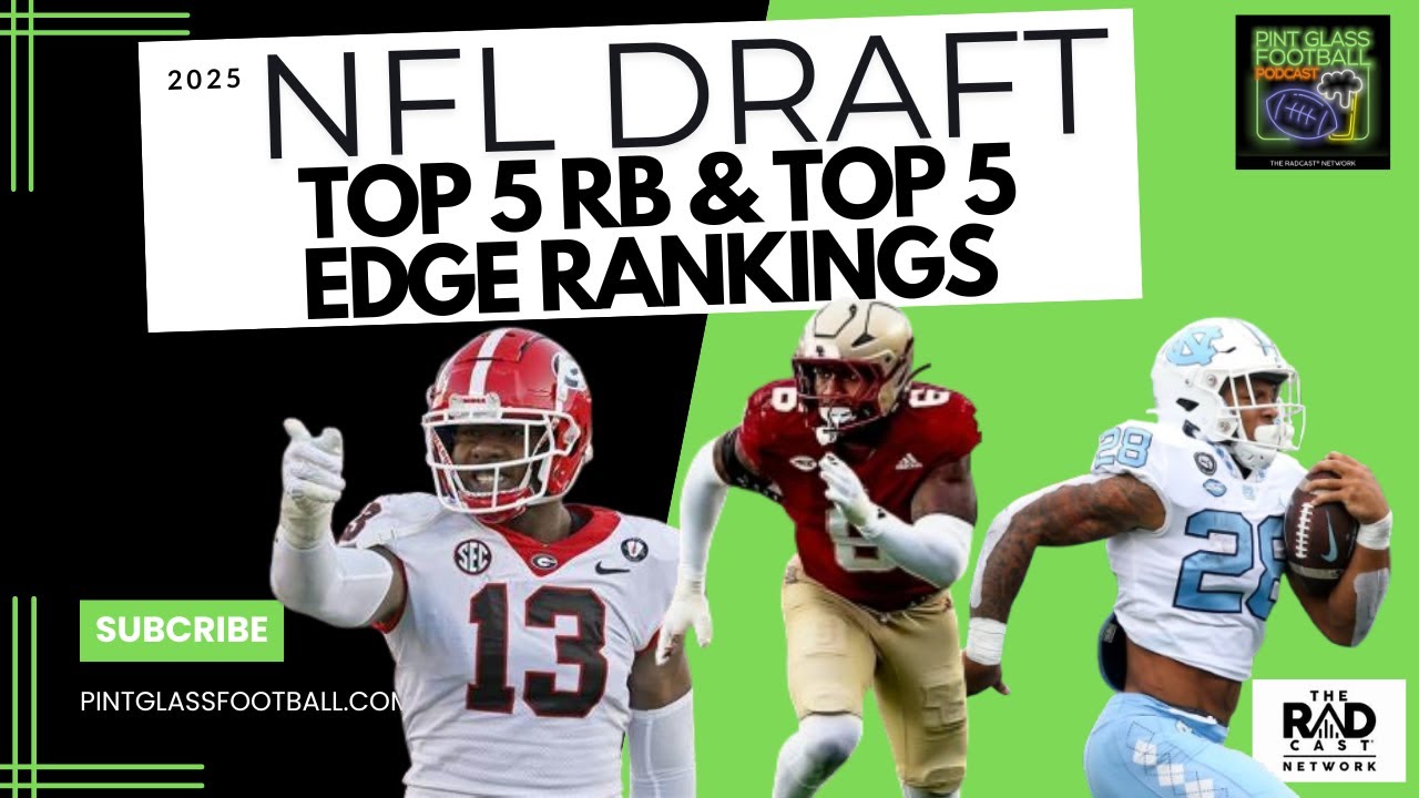 2025 NFL Draft Rankings: Top RBs and EDGE Prospects Revealed! - YouTube