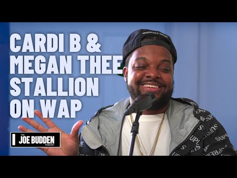 Cardi B & Megan Thee Stallion on WAP | The Joe Budden Podcast
