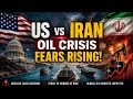 US-Iran Tensions Rise Again | Strait of Hormuz Fears Shake Global Oil Markets