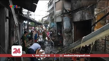 TP. HCM: Rớt bình gas mini gần bếp lửa, gây cháy lớn ở Q. Tân Phú | VTV24