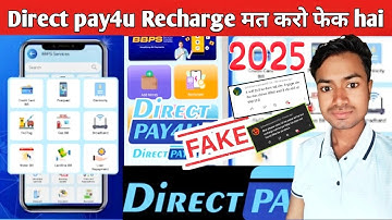 Fake Direct Pay4u App Real Or Fake || Direct Pay4u App Kaise Use .// Direct Pay4u App Real or Fake