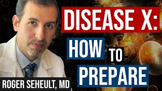 Disease X: How to Prepare for the Next Pandemic