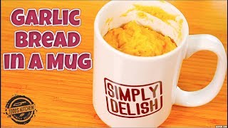 How to make Garlic Bread in a Mug - Recipe