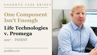 Life Technologies v. Promega (2017) — Section 271(f)(1) & Component Exports | Goodhue Case Briefs