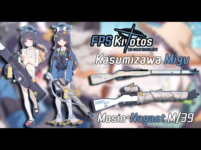 ☆mi-ru⭐︎ Blue Archive | FPSKivotos Miyu's Sniper Rifle (Mosin-Nagant
