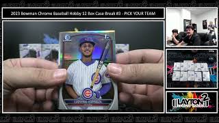 2023 Bowman Chrome Baseball Hobby 12 Box Case Break #3