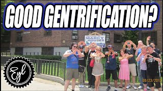 Can Gentrification be Good?