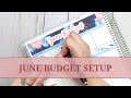 June Budget Setup  |  Budget With Me  |  Real Numbers  |  Monthly Budgeting