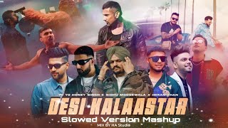 DESI KALAASTAR Mega Mix By HA Studio | Yo Yo Honey Singh X Sidhu Moosewala X Imran Khan