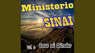 Video thumbnail of "Ministerio Sinaí - Jesucristo Me Llamo"